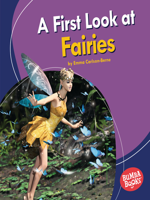 Title details for A First Look at Fairies by Emma Carlson-Berne - Available